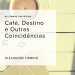 Café, destino e coincidencias - capa