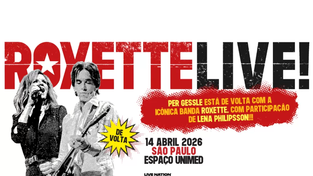 Pôster do show da banda Roxette que acontecerá no Brasil em 2026 | Rolling Screenn